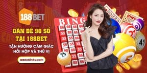 61 Dan de 90 so tai 188bet Tan huong cam giac hoi hop va thu vi